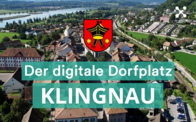 Klingnau führt den digitalen Dorfplatz ein