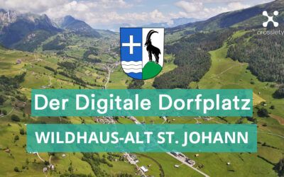 Wildhaus-Alt St. Johann führt Einwohner-App „Digitaler Dorfplatz“ von Crossiety ein